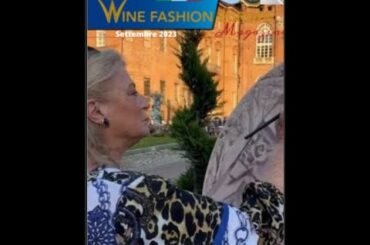 Wine & Fashion Magazine   Settembre 2023