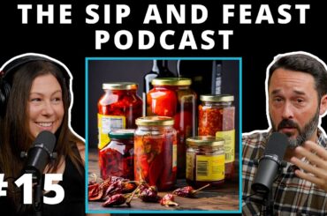 Essential Italian Condiments You Might Not Know About | The Sip and Feast Podcast #15