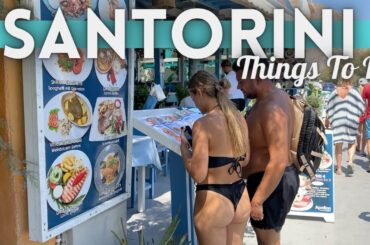Best Things To Do in Santorini 2023 4K