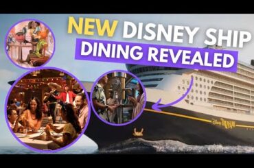 NEW Disney Cruise Line Ship-Disney Treasure. Dining Options and Restaurants Reveal.