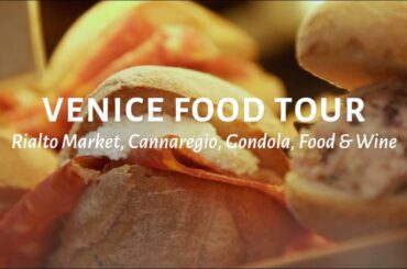 Venice Food Tour: Rialto Market, Cannaregio, Gondola, Food & Wine | Walks