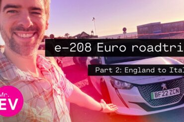 Electric Euro roadtrip! England to Italy in a Peugeot e-208