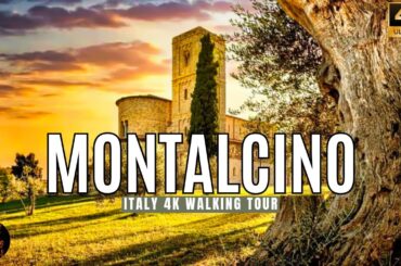 MONTALCINO, Italy 4K Walking Tour: Exploring the Birthplace of Brunello di Montalcino Wine