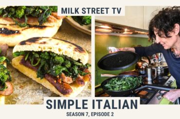 Simple Italian | Milk Street TV Season 7, Episode 2