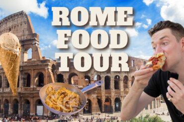 Rome Food Tour | Top Foods to Try in Rome