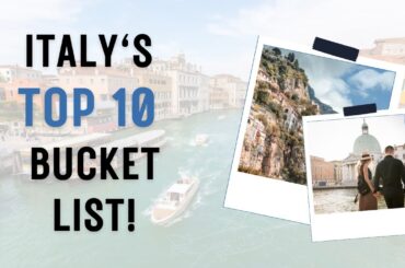Italy's top 10 places