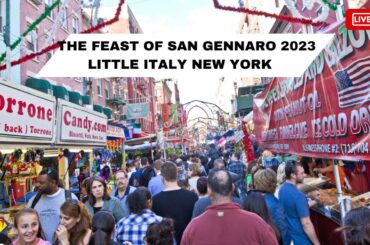 New York Little Italy Feast of San Gennaro 2023