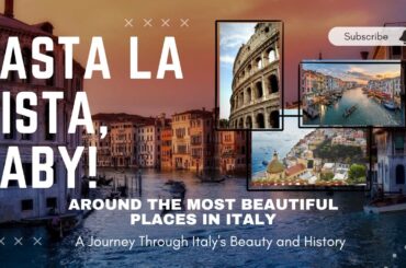 Discovering the Wonders of Italy: A Journey Through History, Culture, and Cuisine