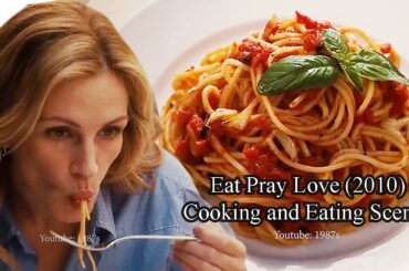 Eat Pray Love (2010) | Cooking and Eating Scenes | Top Movies About Cooking
