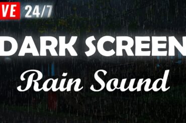 Rain sounds for sleeping BLACK SCREEN - Natural rain sounds for Relaxing, Sleeping, Studying