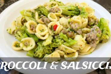 ORECCHIETTE CON BROCCOLI E SALSICCIA how to cook broccoli pasta the Italian way (authentic recipe)