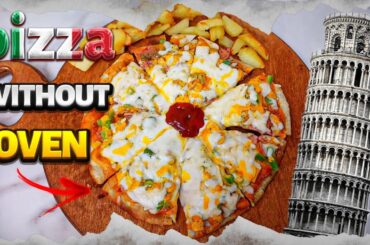 PIZZA WITH NO OVEN | FAST&EASY ITALIAN FOOD