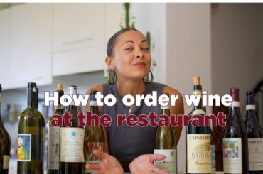 How to order wine at the restaurant, advice by Italian Sommelier