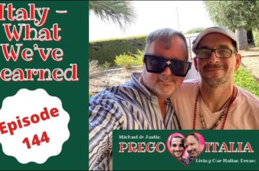 What We've Learned Living In Italy - Part One - Scalea, Calabria, Italy - Episode 144