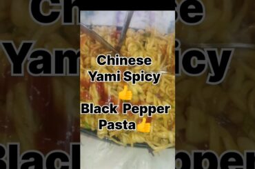Chinese Spicy yami Black Pepper Pasta| Super tasty pasta |Black pepper pasta|lovely chatpata chulhaa