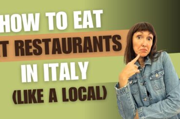 Eating in Italy: Tips & Secrets for an Authentic Restaurant Experience in Italy | Italian Food