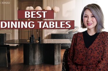 BEST DINING TABLES - What to Look for and Where to Buy! | Julie Khuu