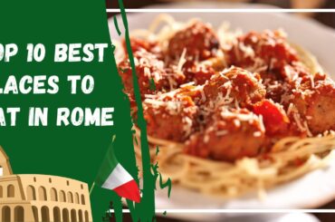 Rome Italy: Top 10 Places to Eat While Visiting #rome #food, #travel
