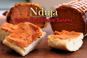 Nduja (Italy's Famous Spreadable Salami) | Celebrate Sausage S04E27