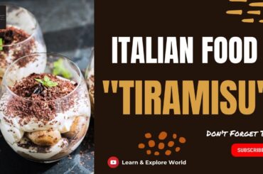 Delicious Tiramisu | Italian Food Tiramisu | Best Italian Foods
