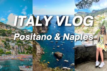 ITALY Travel Vlog | Best Places to Eat in POSITANO & NAPLES!