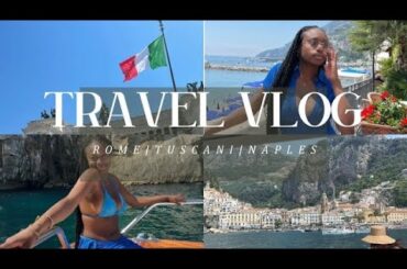 TUSCANY, NAPLES, AMALFI COAST TRAVEL VLOG | WINE TASTING, BOAT | GOING ON VACATION WITH MY EX PART 4