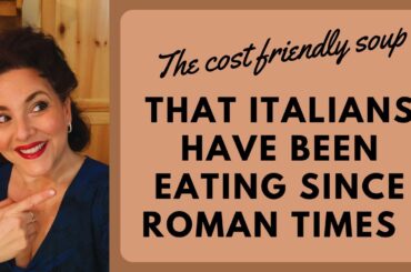 ONE OF THE OLDEST SOUP RECIPES IN THE WORLD | AUTHENTIC ITALIAN MINESTRA SOUP