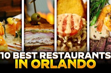 Orlando's Hidden Gems: 10 Best Restaurants You Can't Miss | Best Restaurants in Orlando Florida 2023