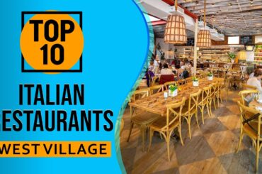 Top 10 Best Italian Restaurants in the West Village, New York City