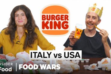 US vs Italy Burger King | Food Wars | Insider Food