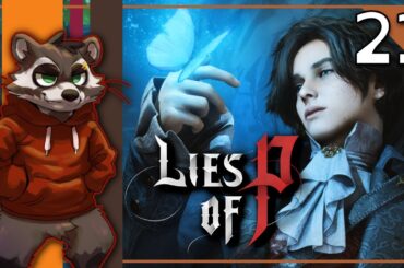Let's Play Lies of P | Part 21 - A Glass of Wine