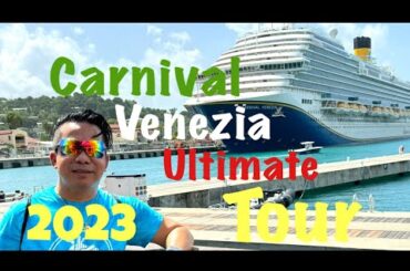 Carnival Venezia Ultimate Tour 2023