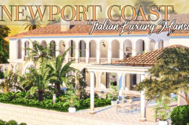 NEWPORT COAST ITALIAN LUXURY MANSION - IRL | Sims 4 CC Speed Build | DOWNLOAD LINK(TRAY+CC+CC LINKS)