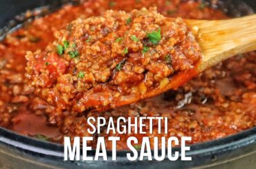 The Ultimate Spaghetti Meat Sauce Recipe