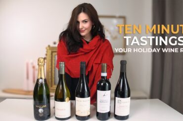 Ten Minute Tastings - Your Holiday Wine Rack