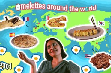 How people eat OMELETTE AROUND THE WORLD | France, Italy, South Korea, Spain, Thailand (w/ Recipes)