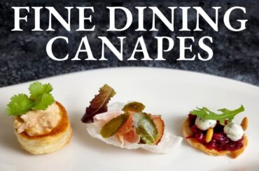 My Favorite New Year's Eve Canapes | Fine Dining Finger Food