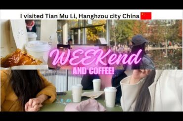 Weekend of Student in China | Italian Cuisine | Coffee Day | #hangzhou #studentinchina #misbah
