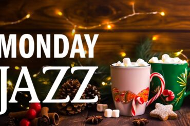 Monday Morning Jazz - Begin the week with Relaxing Jazz Music & Soft Winter Bossa Nova for Good Mood