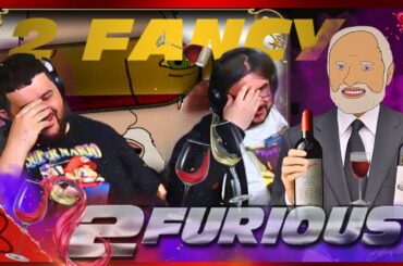 2 Fancy 2 Furious: Wine - @InternetHistorian | RENEGADES REACT
