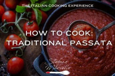 How To Cook Traditional Italian Neapolitan Sauce with Passata | Recipe by Chef Stefano Marvello