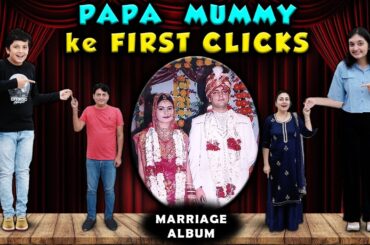 PAPA MUMMY KE FIRST CLICKS | Marriage Album | Reacting to old pictures Mom Dad | Aayu and Pihu Show
