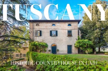 TOURING an ELEGANT COUNTRYHOUSE in TUSCANY| The Dream Real Estate