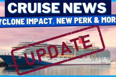 CRUISE NEWS: Cyclone Forces Carnival itinerary Change, New Royal Caribbean Perk, Dining Venue & MORE
