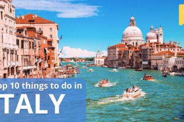 TOP 10 Things to do in Italy