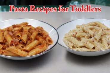 Your Search for Pasta Recipes for Toddlers Ends Here.