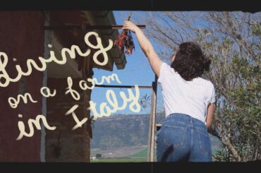 Living on a Farm in Italy I Slow Food, Slow Life