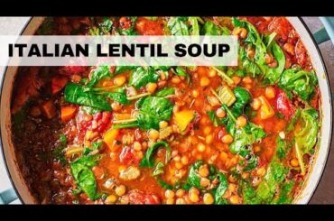 Italian Lentil Soup Recipe | Healthy Lentil Soup!