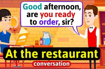 At the Restaurant (ordering food) - English Conversation Practice - Improve Speaking Skills