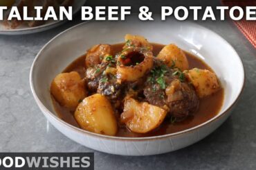 Italian Braised Beef and Potatoes | Food Wishes